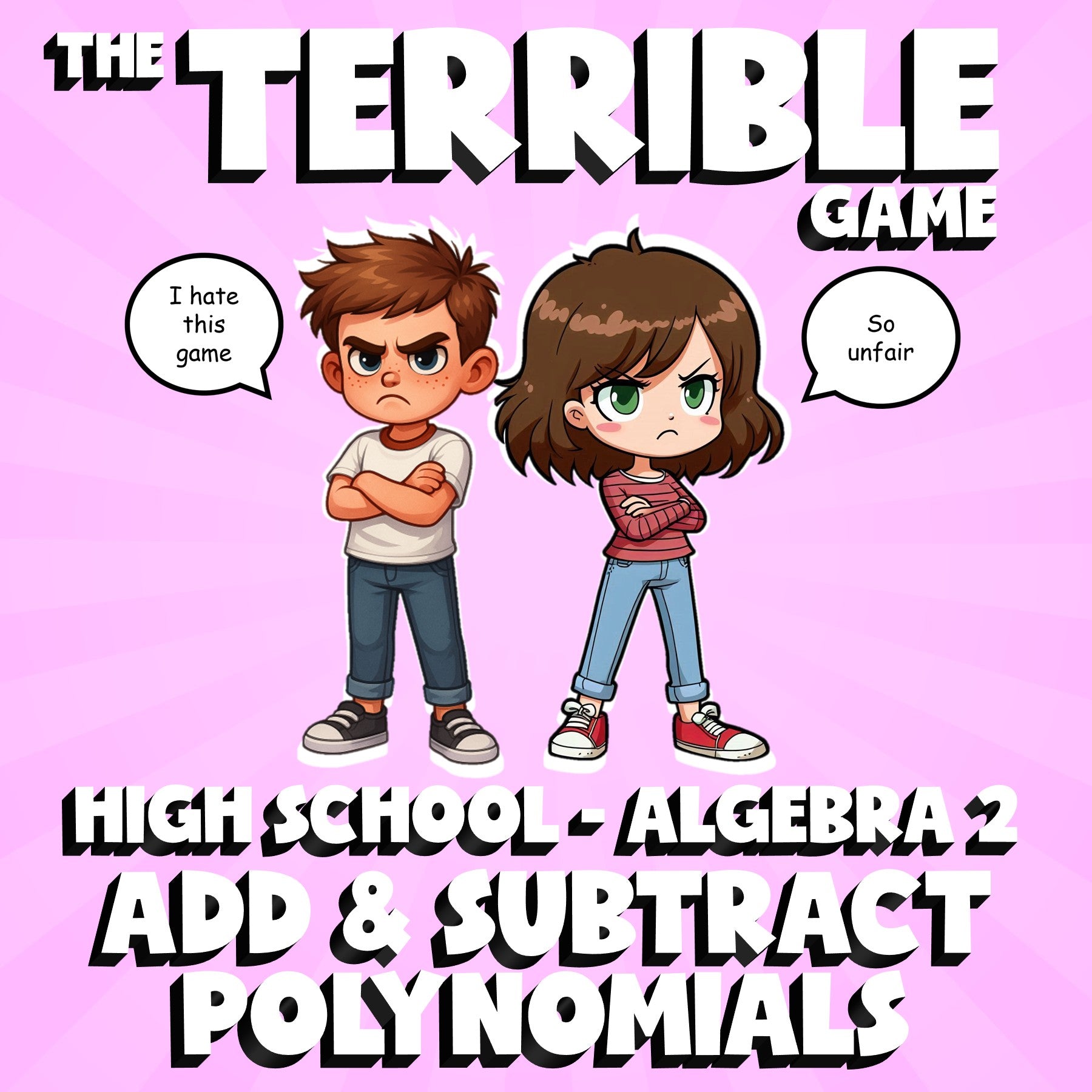 Add & Subtract Polynomials THE TERRIBLE GAME - No Prep Algebra 2 Math Review
