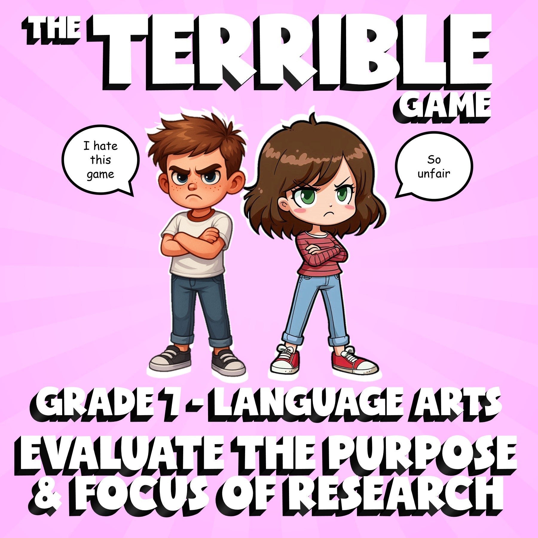 Evaluate the Purpose & Focus of Research THE TERRIBLE GAME - Grade 7 ELA Review