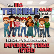 Imperfect Tense (être) BIG TERRIBLE GAME - No Prep French Exercise Activity