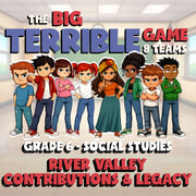 River Valley Contributions & Legacy BIG TERRIBLE GAME - Grade 6 Socials Review