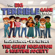 The Great Migration & Wartime Society BIG TERRIBLE GAME - U.S. History Review