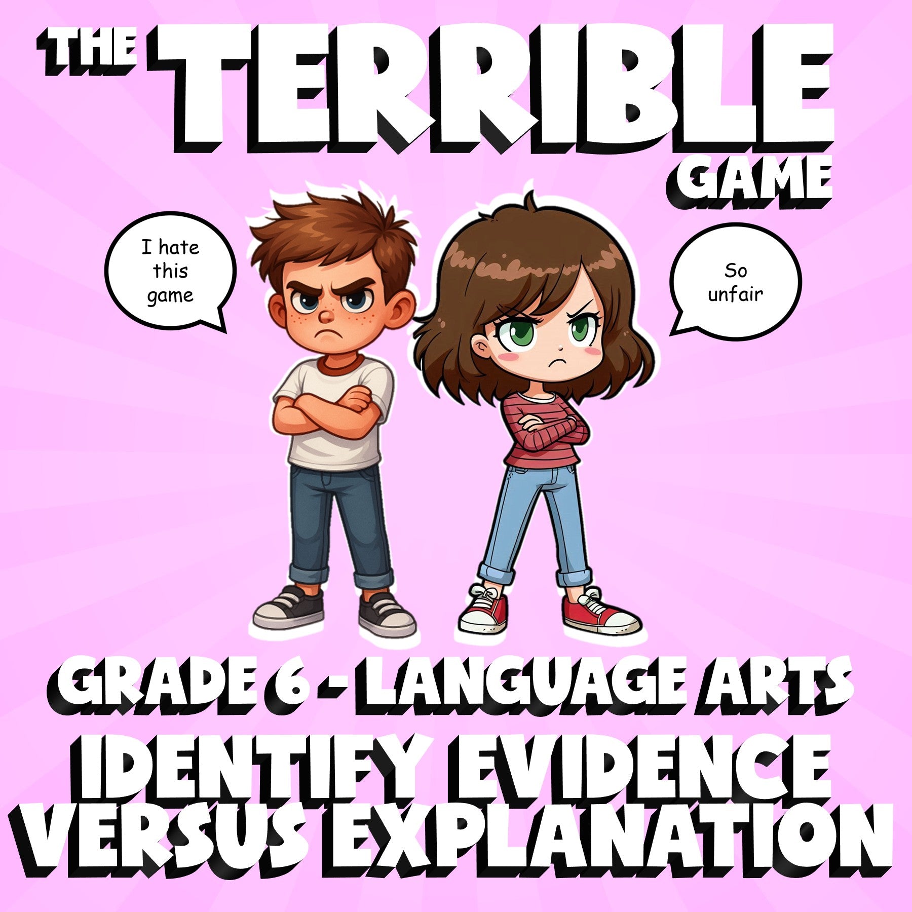Identify Evidence Versus Explanation THE TERRIBLE GAME - Grade 6 ELA Review