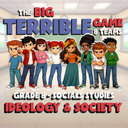 Ideology & Society BIG TERRIBLE GAME - No Prep Grade 8 Socials Review Activity
