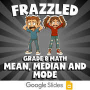 Mean, Median and Mode FRAZZLED Math Game - No Prep Grade 8 Review Activity