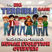 Human Evolution Overview BIG TERRIBLE GAME - No Prep Biology Science Review