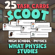 What Physics Studies SCOOT TASK CARDS Science Game - No Prep Physics Review