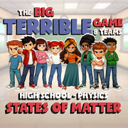 States of Matter BIG TERRIBLE GAME - No Prep Physics Science Review Activity