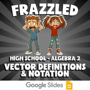 Vector Definitions & Notation FRAZZLED Math Game - No Prep Algebra 2 Review