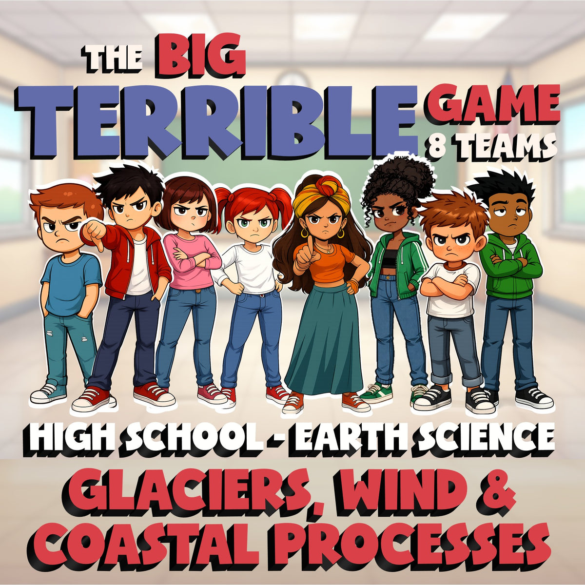 Glaciers, Wind & Coastal Processes BIG TERRIBLE GAME - Earth Science Review