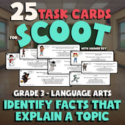Identify Facts That Explain a Topic SCOOT TASK CARDS ELA Game - No Prep Grade 3