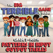 Patterns in Input Output Tables BIG TERRIBLE GAME - No Prep Grade 5 Math Review