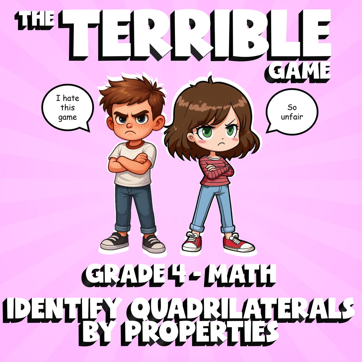 Identify Quadrilaterals by Properties THE TERRIBLE GAME - Grade 4 Math Review