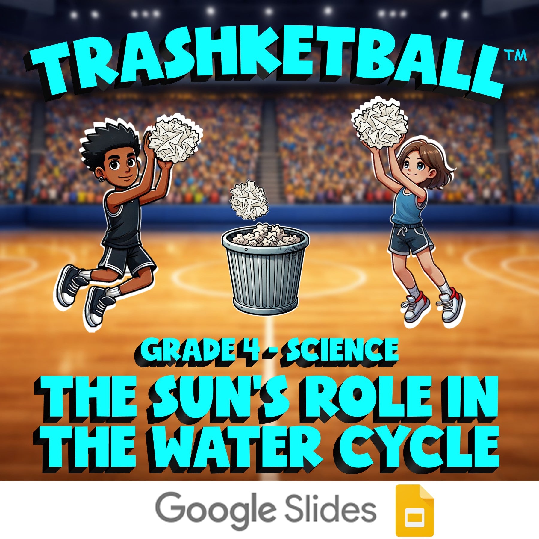The Sun’s Role in the Water Cycle TRASHKETBALL Science Game - No Prep Grade 4