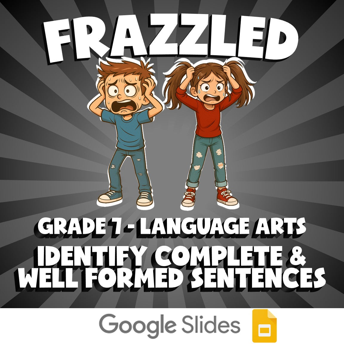 Identify Complete & Well Formed Sentences FRAZZLED ELA Game - No Prep Grade 7