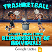 Responsibility of Individuals TRASHKETBALL Socials Game - No Prep Grade 4 Review