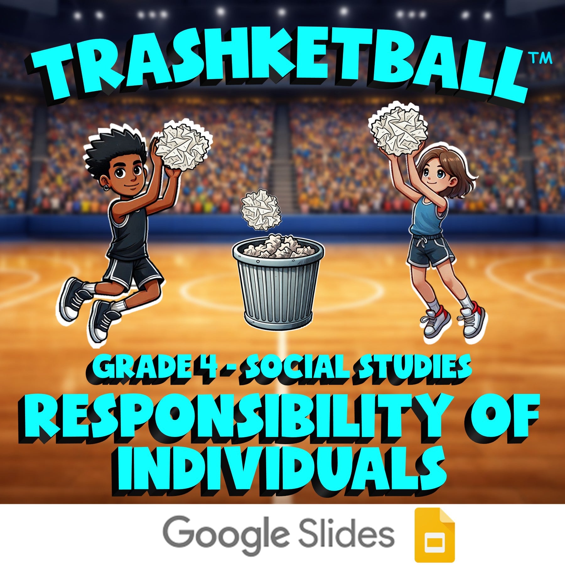 Responsibility of Individuals TRASHKETBALL Socials Game - No Prep Grade 4 Review