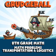 Math Problems Transportation & Logistics GRUDGEBALL Math Game - No Prep Grade 8