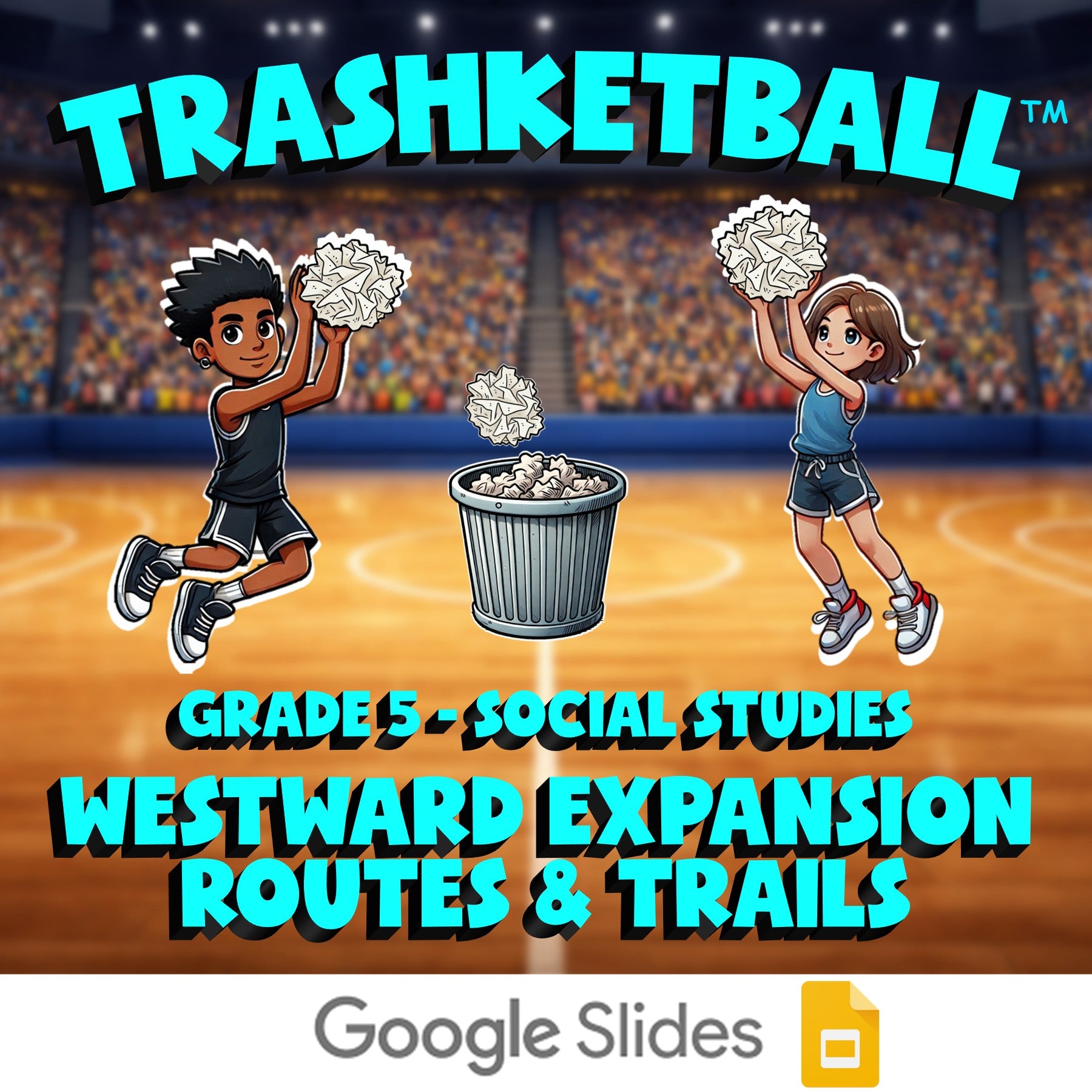 Westward Expansion Routes & Trails TRASHKETBALL Socials Game - No Prep Grade 5