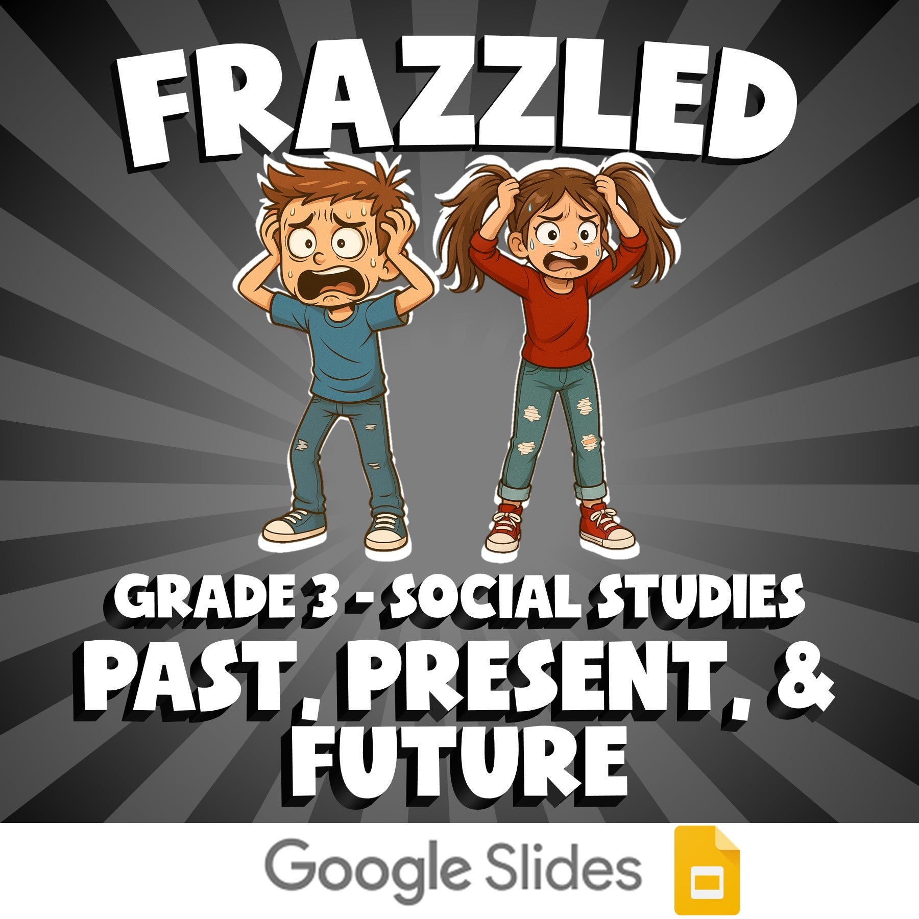 Past, Present, & Future FRAZZLED Socials Game - No Prep Grade 3 Review Activity