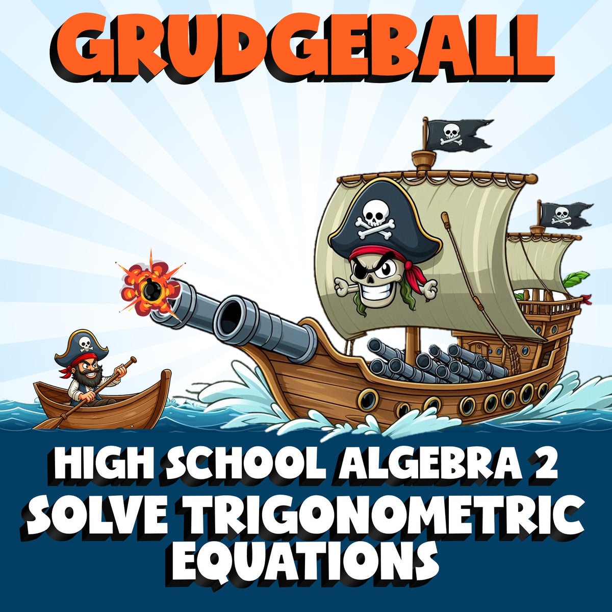 Solve Trigonometric Equations GRUDGEBALL Math Game - No Prep Algebra 2 Review