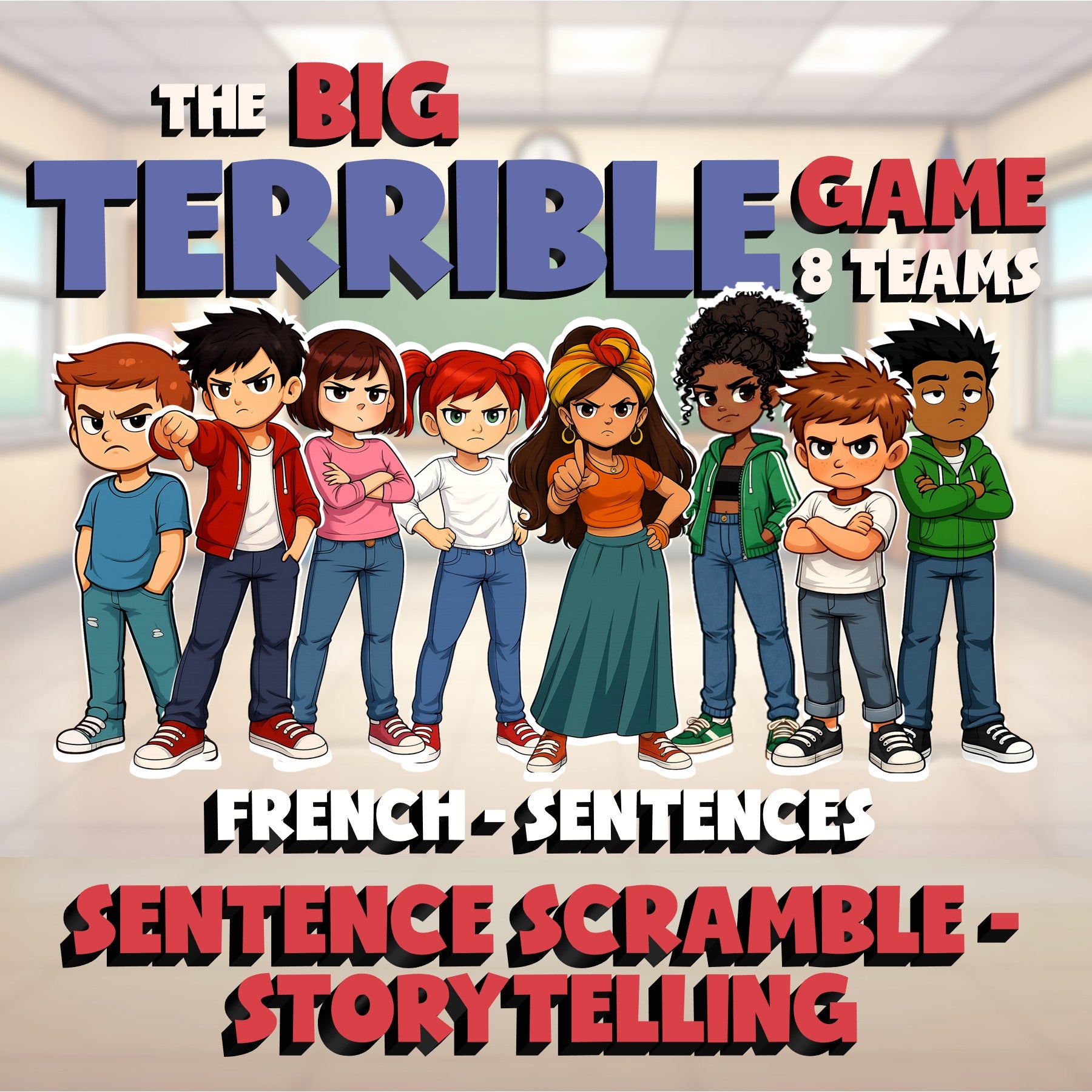 Sentence Scramble - Storytelling BIG TERRIBLE GAME - No Prep French Exercise