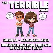 Evaluate Author Purpose in Complex Texts THE TERRIBLE GAME - Grade 8 ELA Review