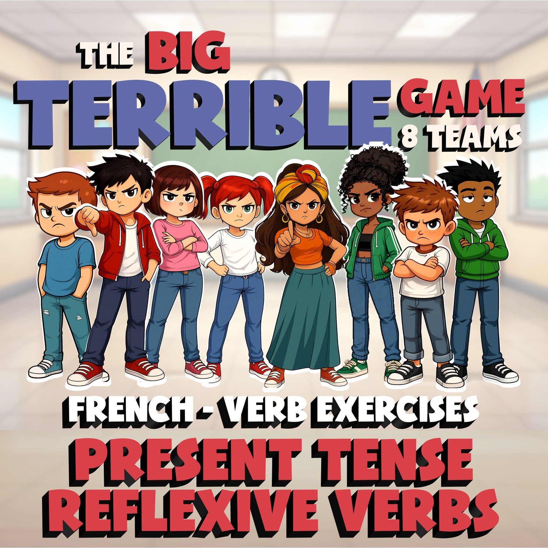 Present Tense reflexive Verbs BIG TERRIBLE GAME - No Prep French Exercise