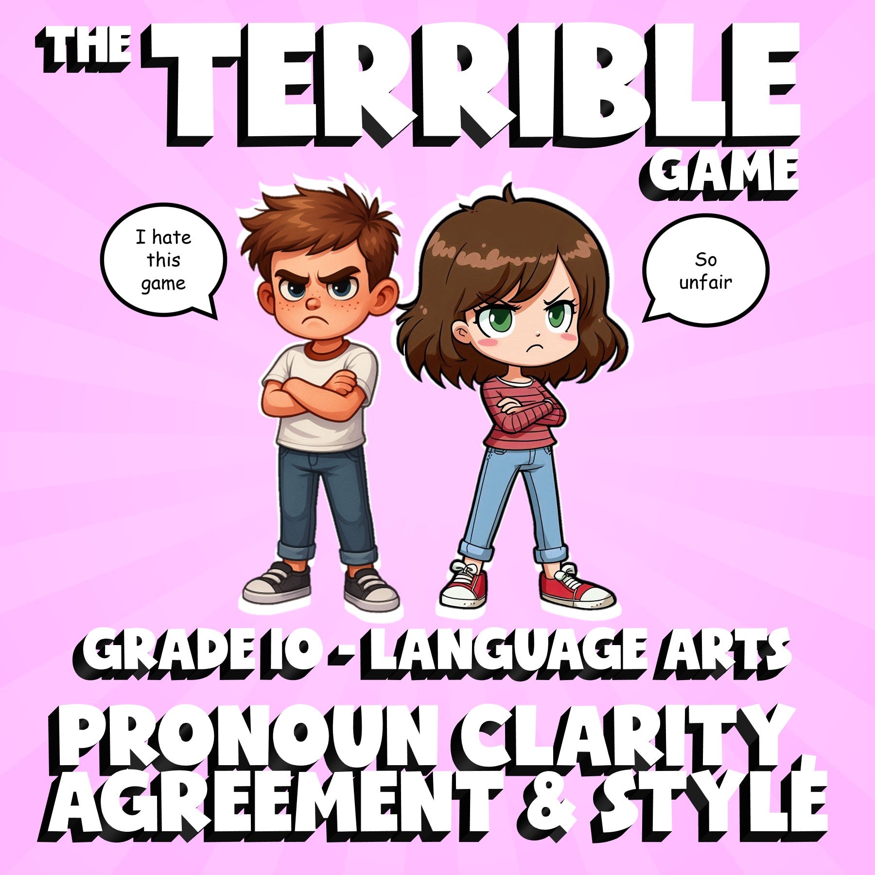 Pronoun Clarity, Agreement & Style THE TERRIBLE GAME - Grade 10 ELA Review