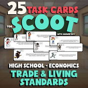 Trade & Living Standards SCOOT TASK CARDS Economics Game - No Prep Review