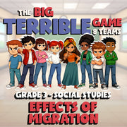 Effects of Migration BIG TERRIBLE GAME - No Prep Grade 3 Socials Review Activity