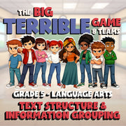 Text Structure & Information Grouping BIG TERRIBLE GAME - Grade 5 ELA Review