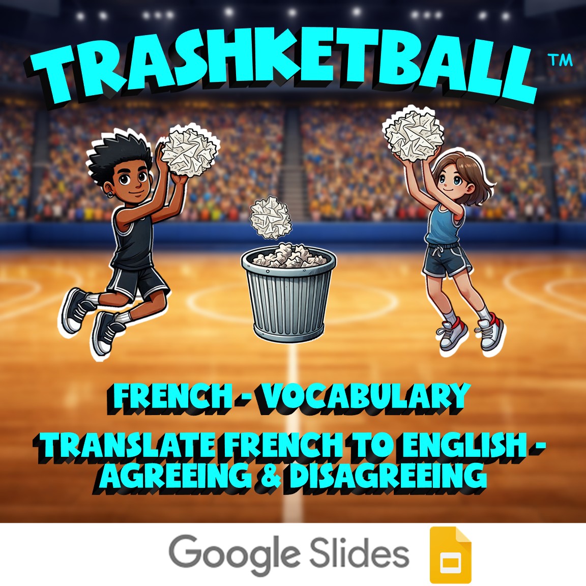 Translate French to English - Agreeing & Disagreeing TRASHKETBALL Game - French