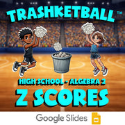 Z Scores TRASHKETBALL Math Game - No Prep Algebra 2 Review Activity