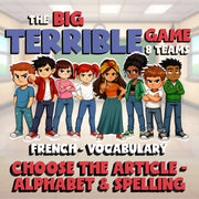 Choose The Article - Alphabet & Spelling BIG TERRIBLE GAME - French Exercise