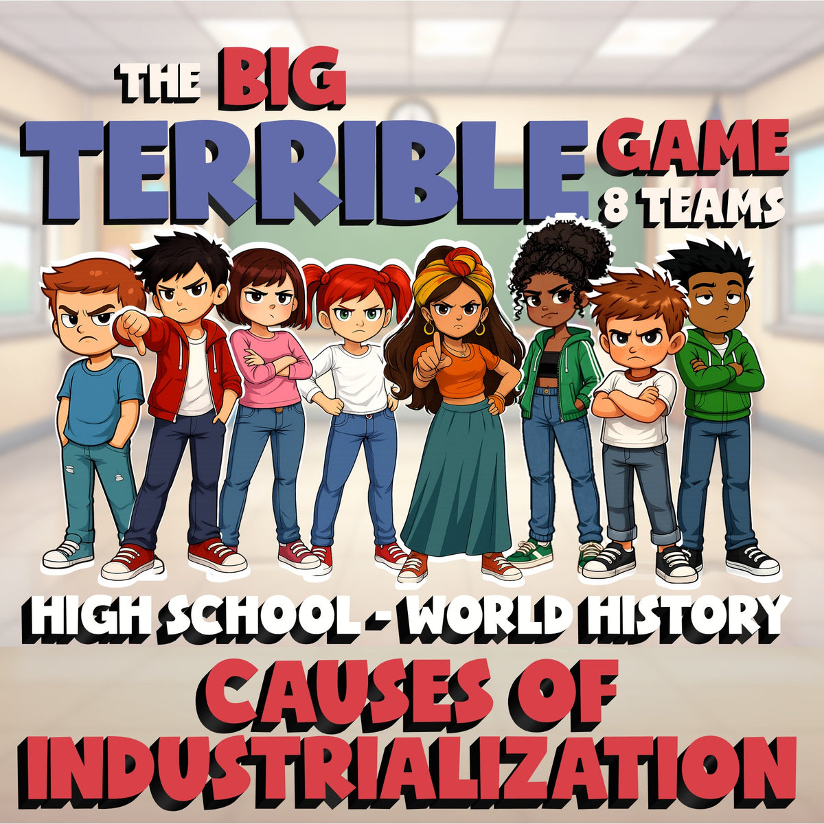 Causes of Industrialization BIG TERRIBLE GAME - No Prep World History Review