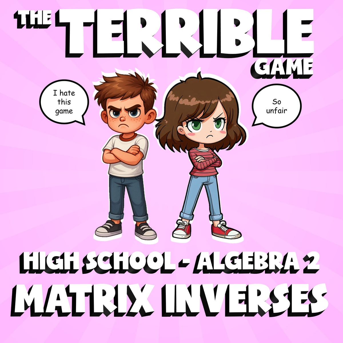 Matrix Inverses THE TERRIBLE GAME - No Prep Algebra 2 Math Review Activity