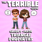 Triangle Properties THE TERRIBLE GAME - No Prep Grade 9 Math Review Activity
