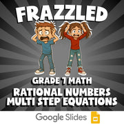 Rational Numbers Multi Step Equations FRAZZLED Math Game - No Prep Grade 7