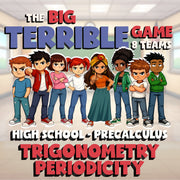 Trigonometry Periodicity BIG TERRIBLE GAME - No Prep PreCalculus Math Review