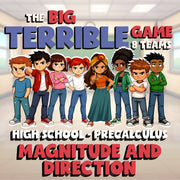 Magnitude and Direction BIG TERRIBLE GAME - No Prep PreCalculus Math Review