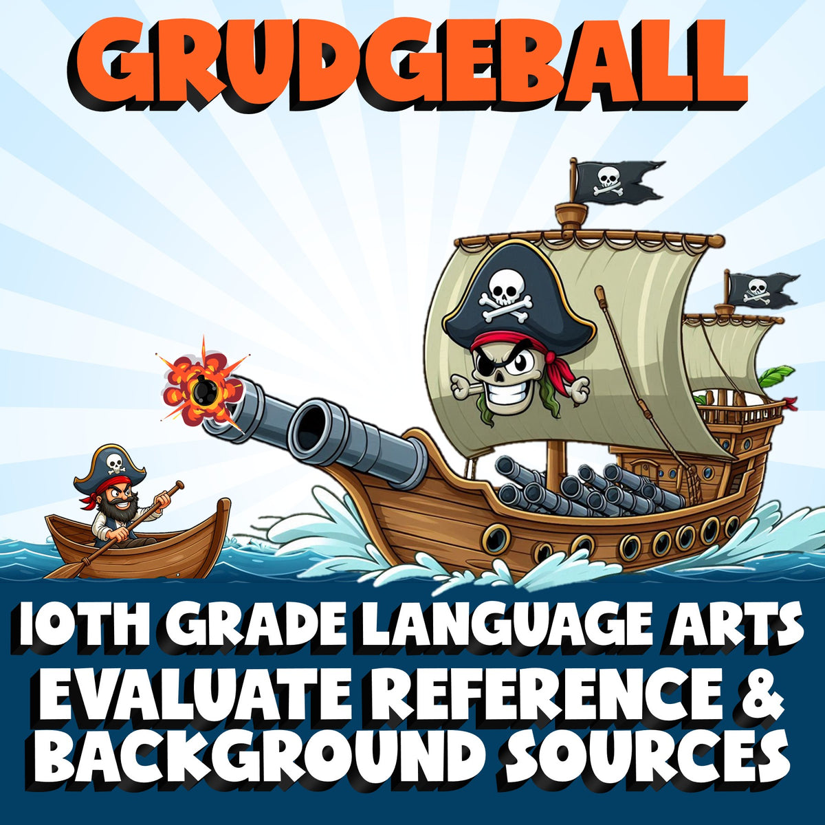 Evaluate Reference & Background Sources GRUDGEBALL ELA Game - No Prep Grade 10