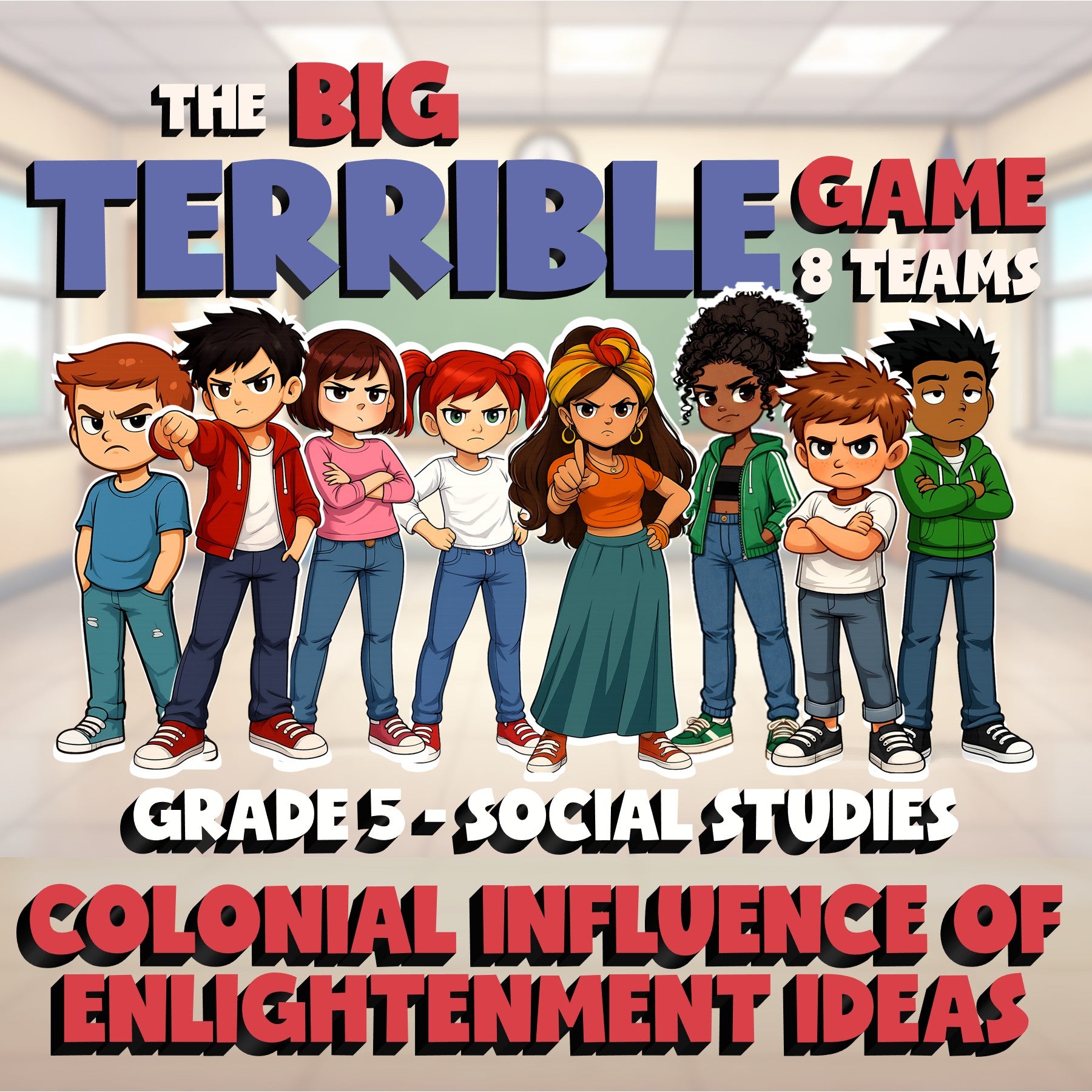 Colonial Influence of Enlightenment Ideas BIG TERRIBLE GAME - Grade 5 Socials