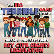 Key Civil Rights Legislation BIG TERRIBLE GAME - No Prep Grade 8 Socials Review