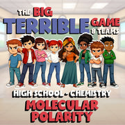 Molecular Polarity BIG TERRIBLE GAME - No Prep Chemistry Science Review Activity