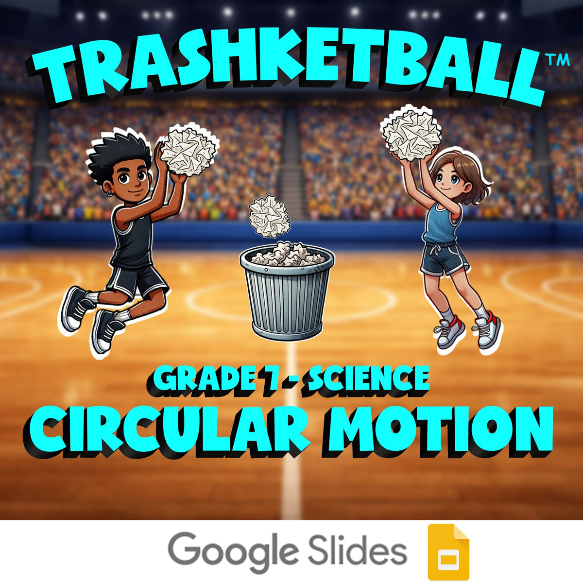 Circular Motion TRASHKETBALL Science Game - No Prep Grade 7 Review Activity
