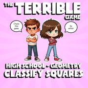 Classify Squares THE TERRIBLE GAME - No Prep Geometry Math Review Activity