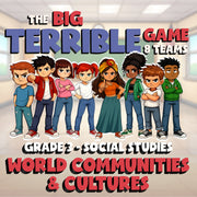 World Communities & Cultures BIG TERRIBLE GAME - No Prep Grade 3 Socials Review