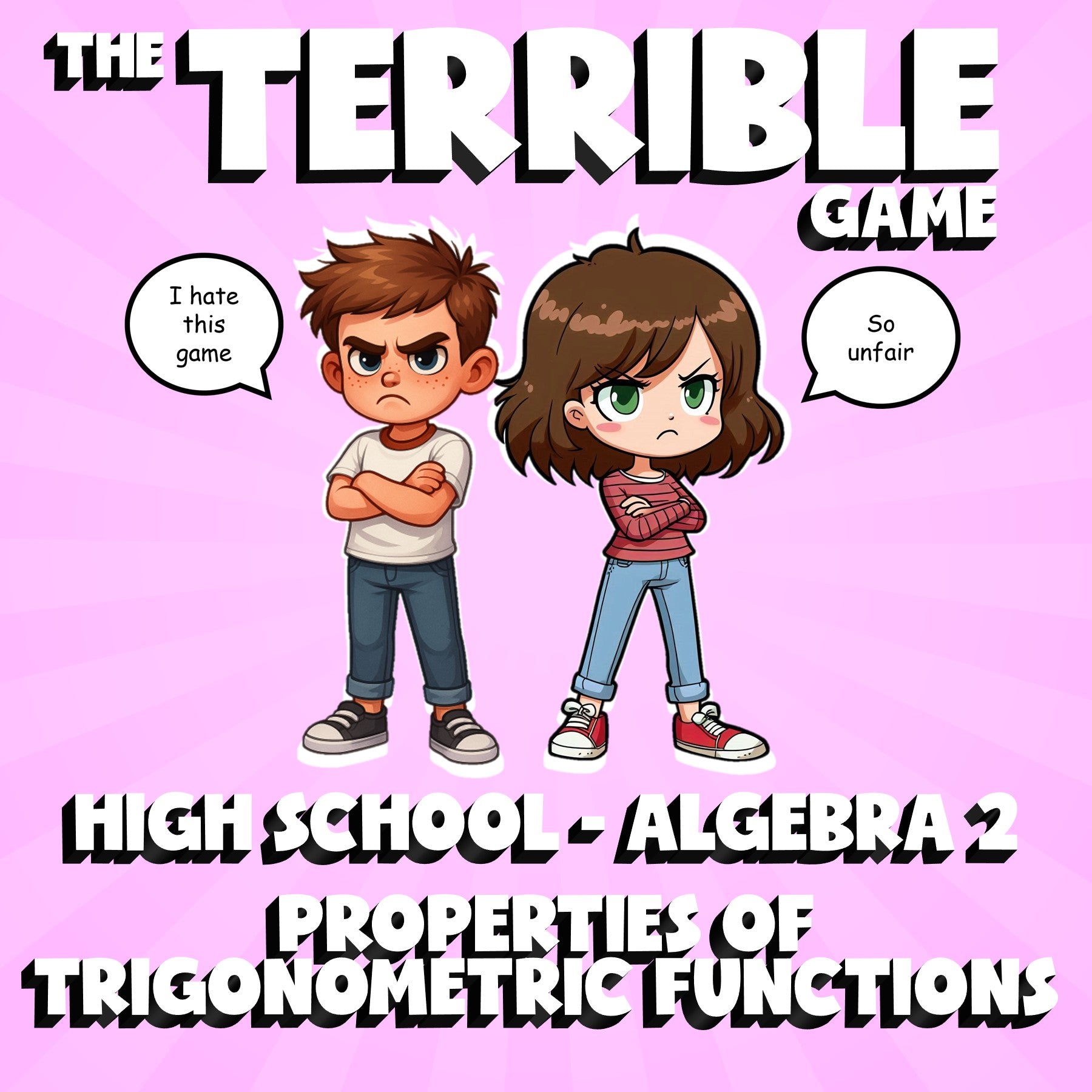 Properties of Trigonometric Functions THE TERRIBLE GAME - No Prep Algebra 2