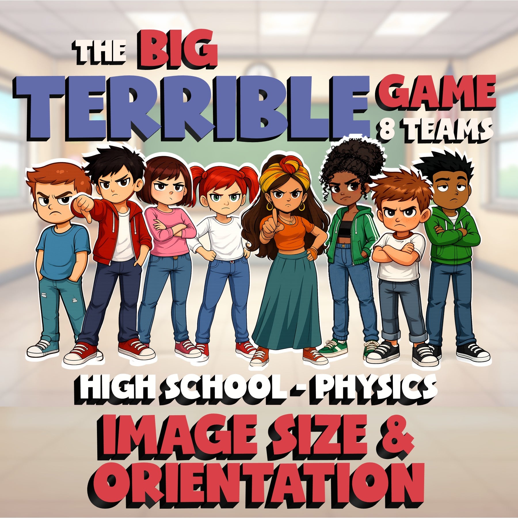 Image Size & Orientation BIG TERRIBLE GAME - No Prep Physics Science Review