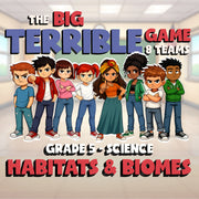 Habitats & Biomes BIG TERRIBLE GAME - No Prep Grade 5 Science Review Activity